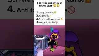 Top 4 Brawl stars memes 💀😭#bs#funny#memes#brawlstars