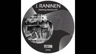 J. Raninen - Inner Wash Plate (Original Mix) [Tesno Records]