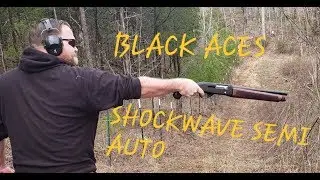 Black Aces Tactical Shockwave Semi Auto: Часть 2 На стрельбище!