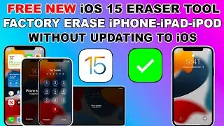 Free New iOS 15 Eraser Tool Restore iCloud Bypassed iPhone/iPad Without Updating to iOS 16 Checkra1n