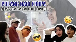 BARU PULANG DARI EROPA BESOKNYA LANGSUNG DIAJAK NONTON BIOSKOP!