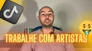O Trabalhe com Artistas do TikTok vale a pena?