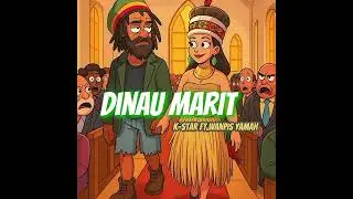 Dinau marit - K-star ft. Wanpis Yamah