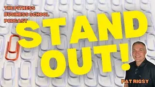 Standing Out and Getting Attention