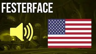 🔊 World of Warcraft in English - Festerface Audio (Assault on Violet Hold)