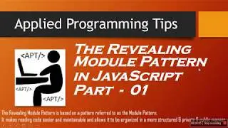 Modular Javascript - Revealing Module Pattern Javascript Tutorial