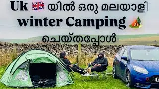 🏕️ Winter Camping (tent stay) in Peak District,UK🇬🇧 MALAYALAM #peakdistrict #camping