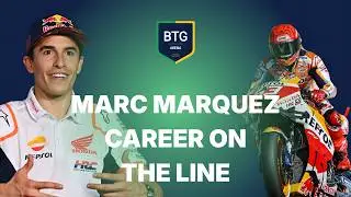 Marc M&aacute;rquez: Career On The Line!?