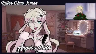 Killer Chat Xmas: Angel's Path &ndash; Unlock the Very Unholy Christmas Ending | By Killer Snoofie