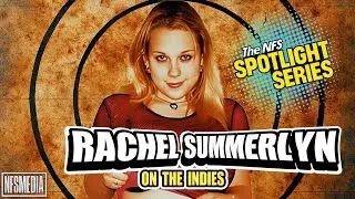 Spotlight Series: Rachel Summerlyn on the Indies #wrestling #nfsmedia