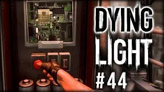 Dying Light #44 - Бомба на город зомби!