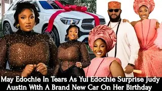 May Yul Edochie In Tears As Yul Edochie Surprise Judy Austin With A Brand New Car On Her Birthday 
