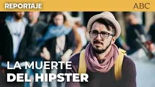 ¿Qué fue de lo 'HIPSTER'? Cómo TIKTOK, la ideología y la adultez lo erradicaron