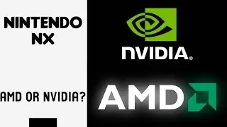 Nintendo NX -  Nvidia or AMD?