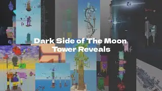 Dark Side of The Moon Tower Reveals | EToH