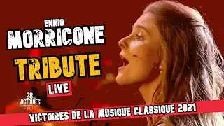 Hommage à Ennio Morricone - Victoires de la musique classique - Live 2021