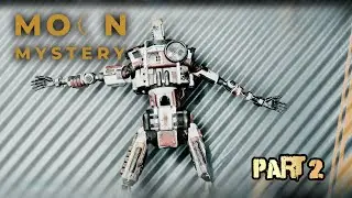 HES MY PAL | Moon Mystery/Part 2