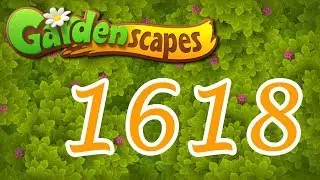 Gardenscapes level 1618