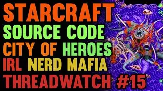 Starcraft Source Code, City of Heroes, XBox Prototype &mdash; ThreadWatch #15