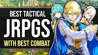 15 Tactical JRPG MASTERPIECES That Have The Best Combat In The Genre!