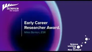Science New Zealand Awards 2021- Emerging Scientist Miles Benton