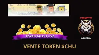 Chainers  Vente token $CHU + PROGRAM LOYALTY  +  AIRDROP $CHU