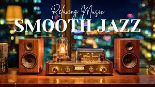 Smooth Jazz & Soulful R&B | Perfect Cafe Ambience Grooves &ndash; Relax & Chill