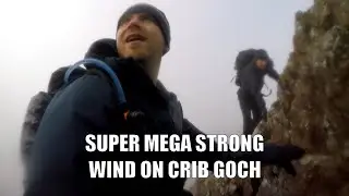 Super Mega Strong Wind On Crib Goch