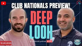 Deep Look LIVE: Club Nationals Preview!
