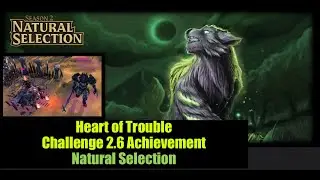 Skylords Reborn/Battleforge, Heart Of Trouble EXPERT, Nature Selection Challenge 2.6