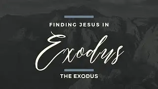 Revealing Jesus in the Old Testament