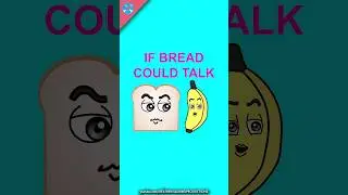 If Bread Could Talk 🍞😂