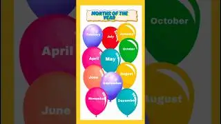 Learn Months of the Year for Toddlers | Educational Kids Video | Months of the Year