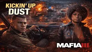 ALL OUT WAR! Destroying the Police in Mafia 3 | Kickin&rsquo; Up Dust