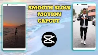 Cara Edit Video Super Slowmo Smooth Di Capcut || Capcut Tutorial