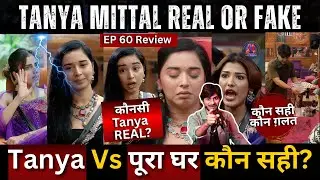 Bigg Boss 19 EP 60 Review Tanya Mittal Farhana vs Nehal Neelam, पूरे घर का झगड़ा कौन सही?