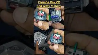 Yamaha Ray ZR self relay testing in Tamil#shorts