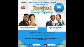 CHRISCO UPPER ROOM FELLOWSHIP | REVIVAL MEETING | 27TH JANUARY 2023.