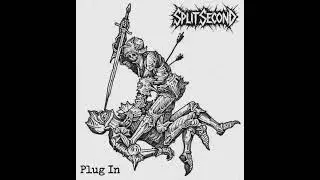 Split Second - Plug in (2025 - single)