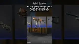 My daily CS2 case unboxing until I get gloves #060