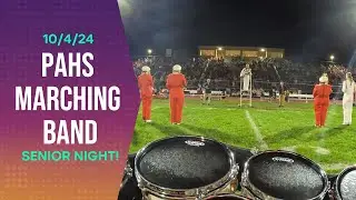 PAHS Marching Band 10/4/24
