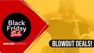 The ULTIMATE Black Friday Deals! For Ukulele and Guitar Players!