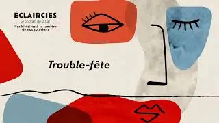 Eclaircies, le podcast de la Caf I Episode 1 : Trouble-fête