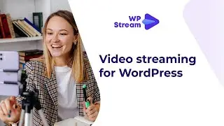Live Streaming Plugin for WORDPRESS