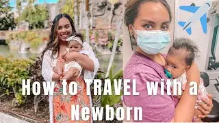HOW TO TRAVEL WITH A NEWBORN BABY | Breastfeeding, Pumping on a Plane, Breezing through TSA Security