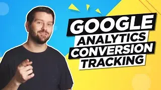 Google Analytics Conversion Tracking