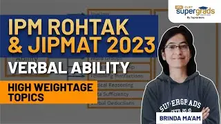 IPM Rohtak & JIPMAT Exam 2023 | High Weightage Topics of Verbal Ability | IPM Exam 2023