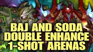 Bajroidz - Double Enhancement 1-SHOT Arenas w/ Sodapoppin #2 - 5.4 Shaman PvP
