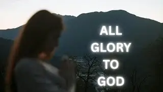 Glory to God in the Highest (Luke 2:14) | Deep Worship, Prayer & God&rsquo;s Presence