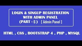 admin panel using php and mysql (PART - 6)
